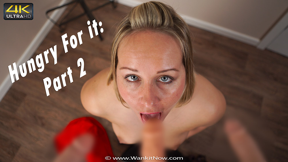 Hungry For It:Pt2