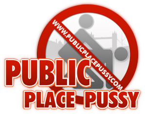 Public Place Pussy