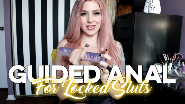 Guided Anal for Locked Sluts