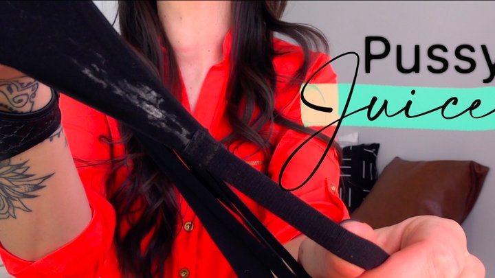 Pussy Juice