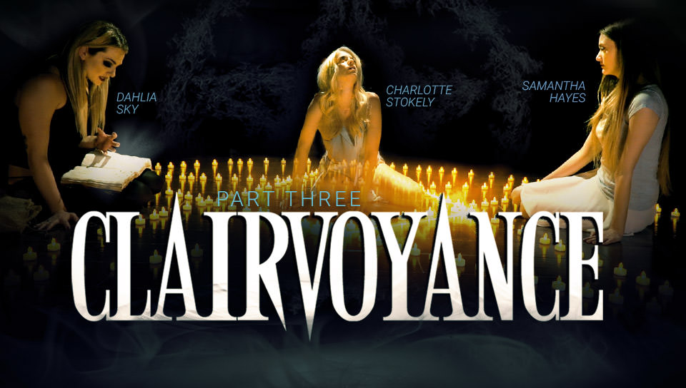 Clairvoyance: Part Three