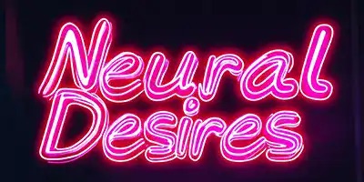 Neural Desires