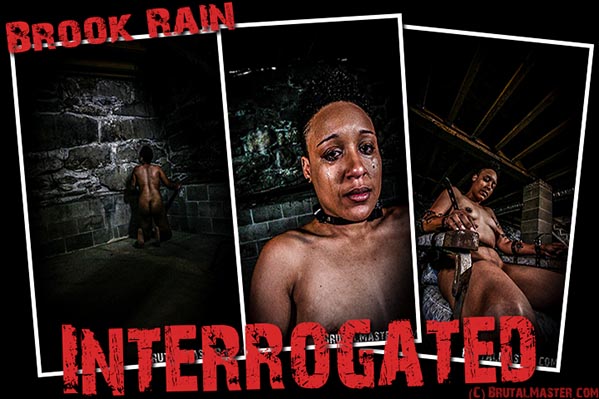Brook Rain - Interrogated