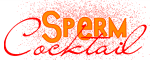 Sperm Cocktail