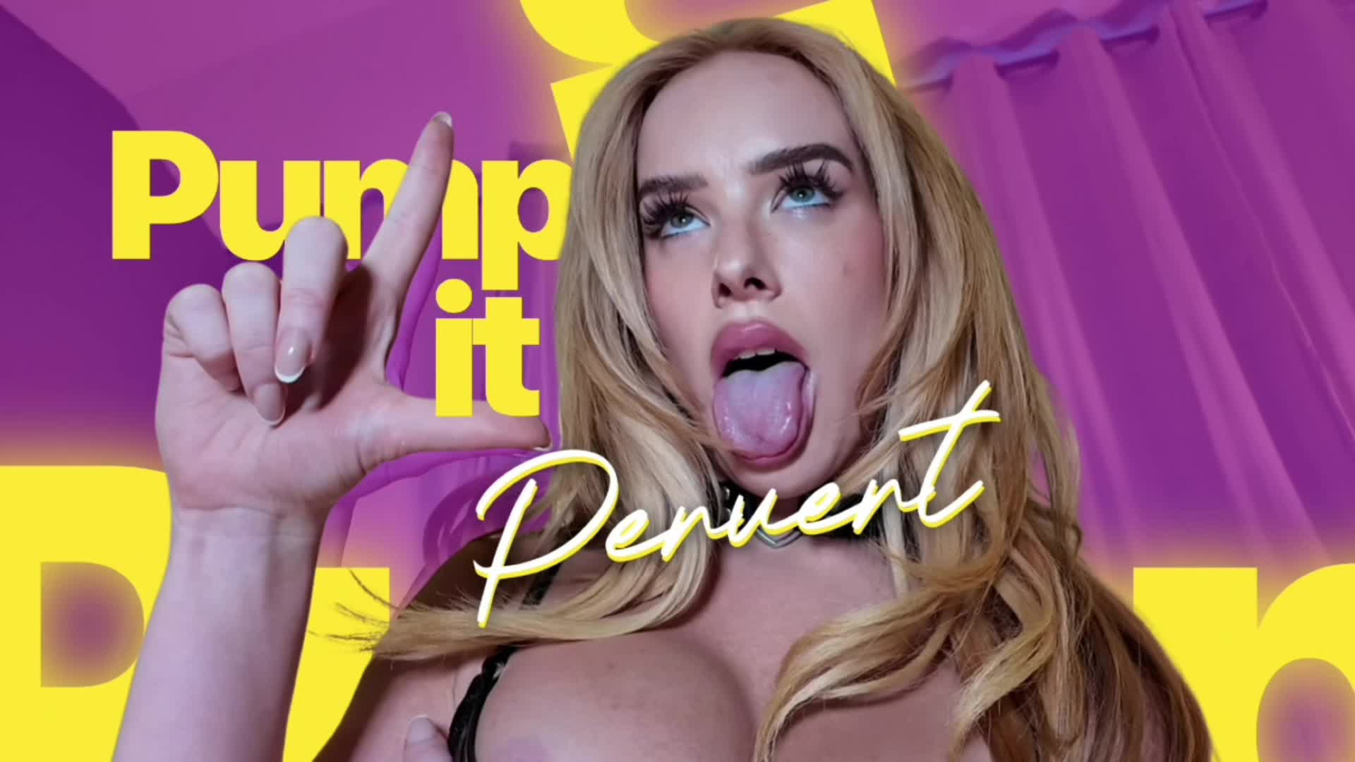 Pump It Pervert