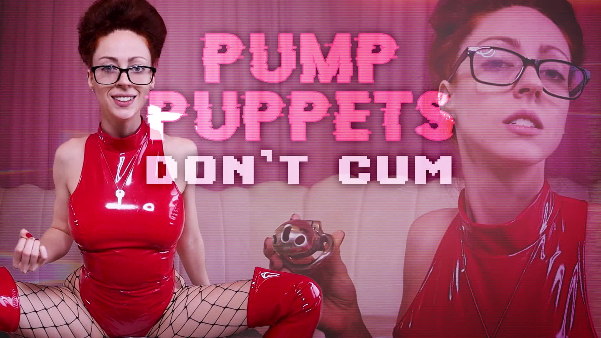 Pump Puppets Do Not Cum JOI