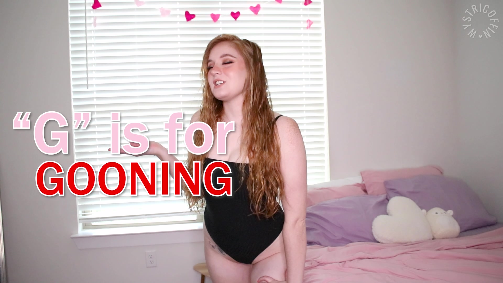G is for Gooning