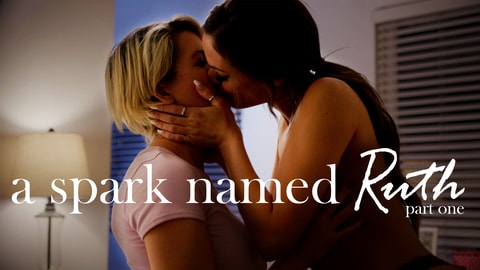 A Spark Named Ruth pt.1