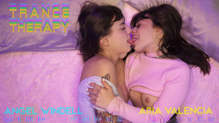 Angel Windell and Aria Valencia - Trance Therapy