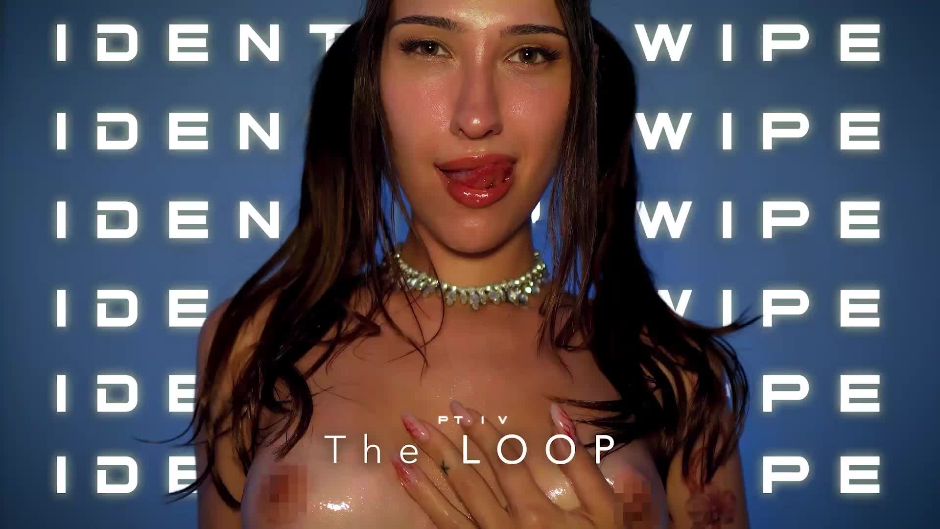 IDENTITY WIPE - The Loop (TOPLESS)