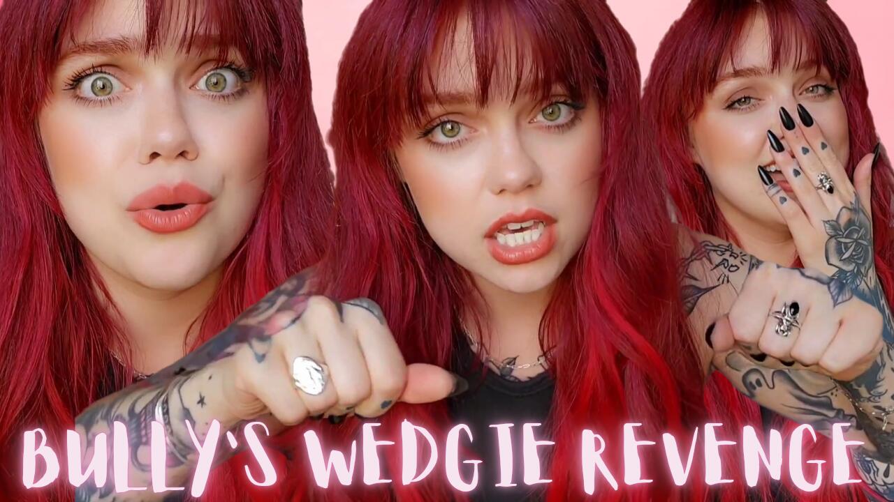 Bully's Wedgie Revenge - Wedgie Punishment - Ginger Rae