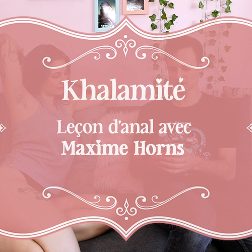 🍑 Leçon d'Anal avec @maxime_horns 🍑