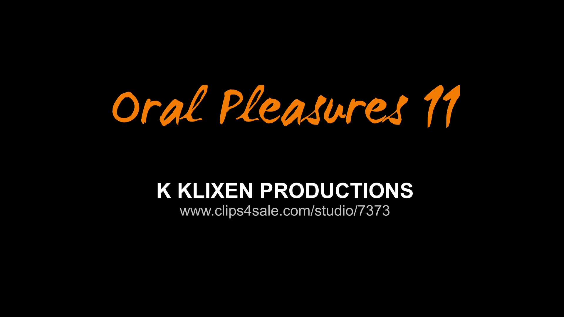 K oral pleasures 11