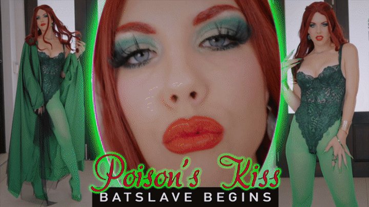 Poison's Kiss - Batslave Begins