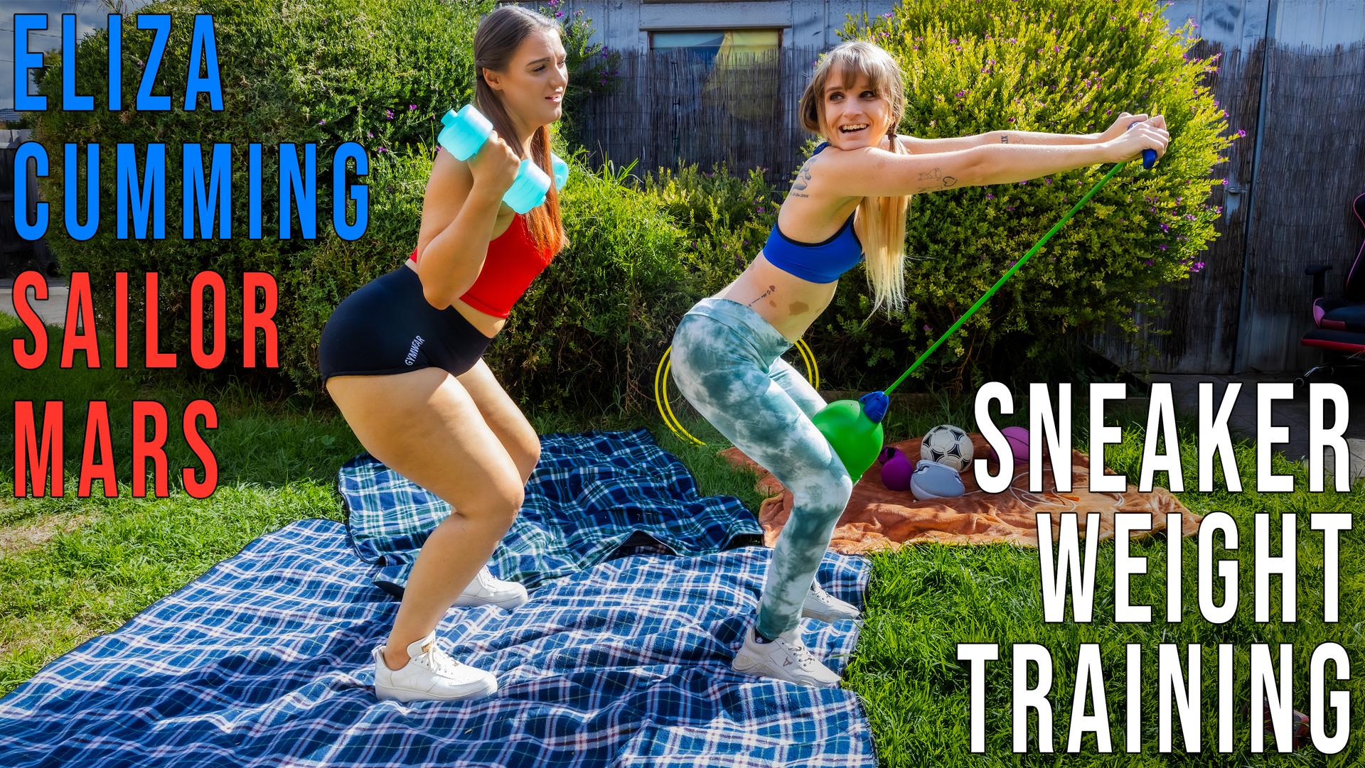 Eliza C & Sailor M - Sneaker Weight Training