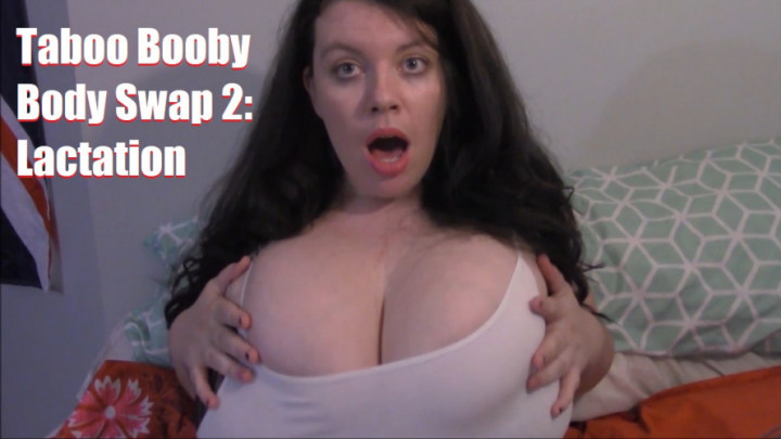 Taboo Booby Body Swap: Ep 2: Lactation