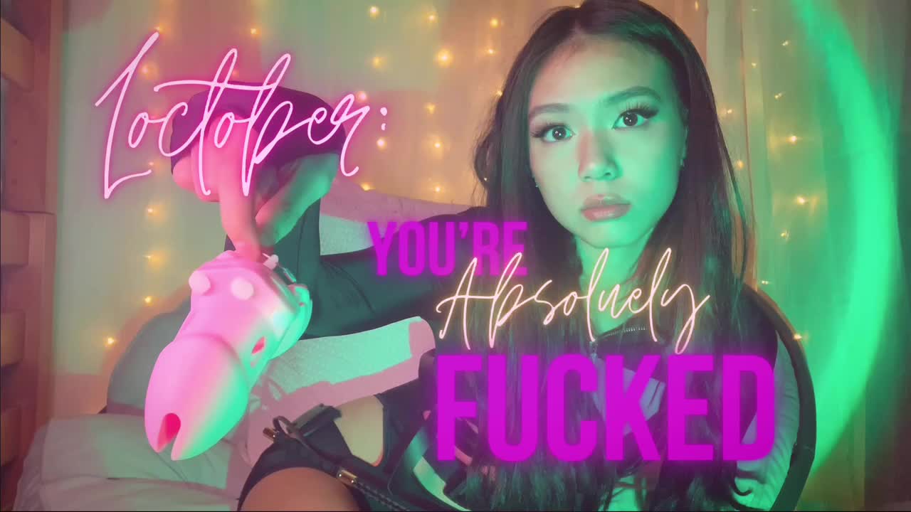 Loctober: You’re Absolutely Fucked