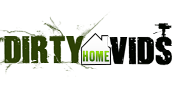 Dirty Home Vids