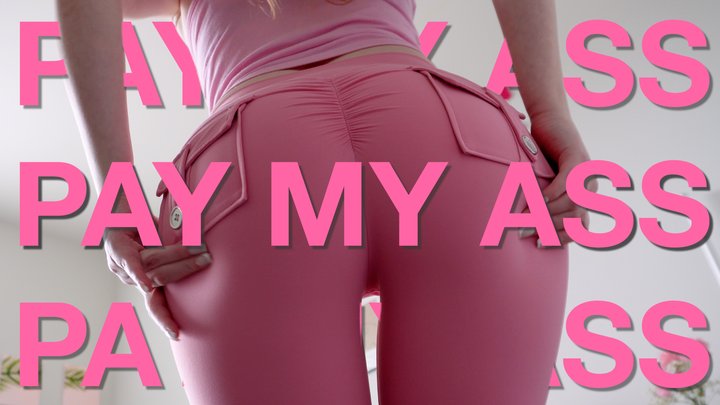 Pay My Ass