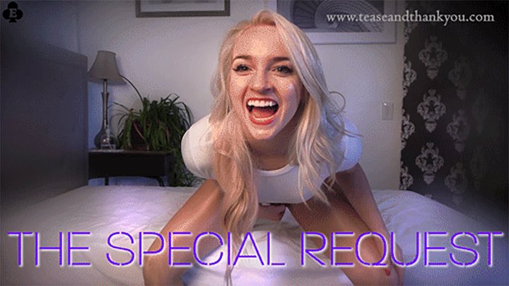 The Special Request