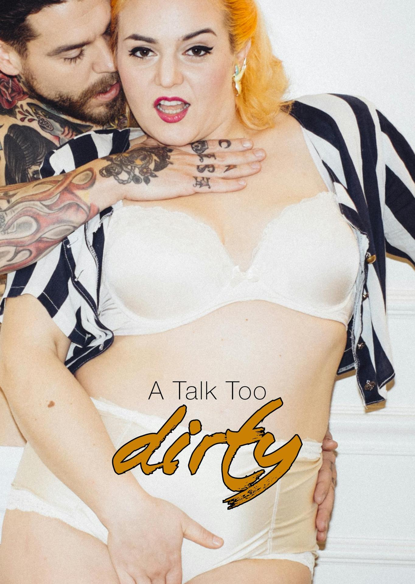 A Talk Too Dirty