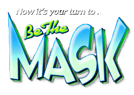 Be the Mask