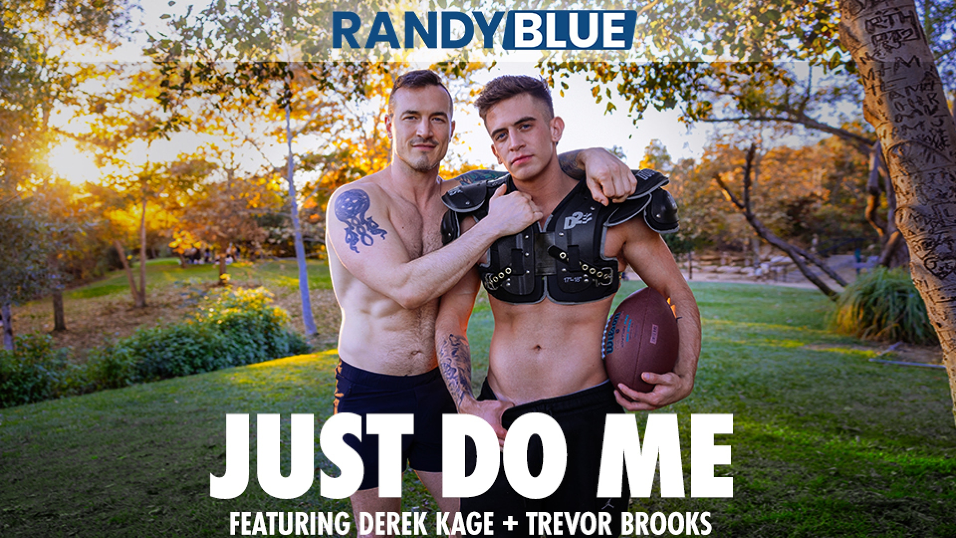 Just Do Me: Derek Kage & Trevor Brooks