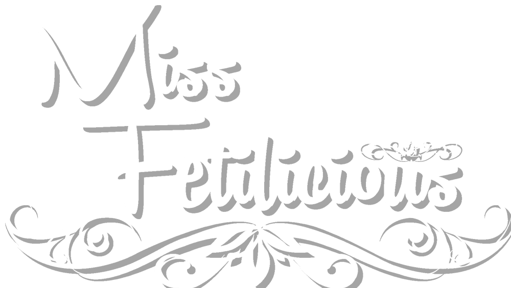 Miss Fetilicious
