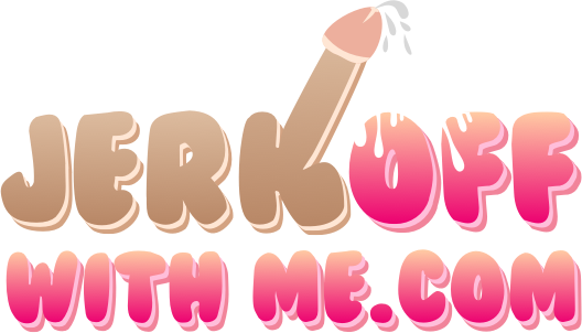 Jerk Off With Me