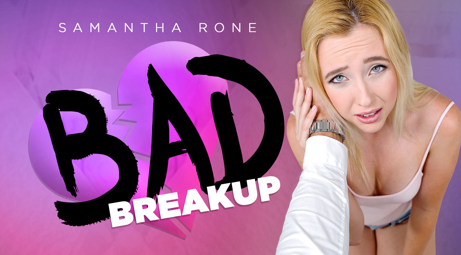 Bad Breakup