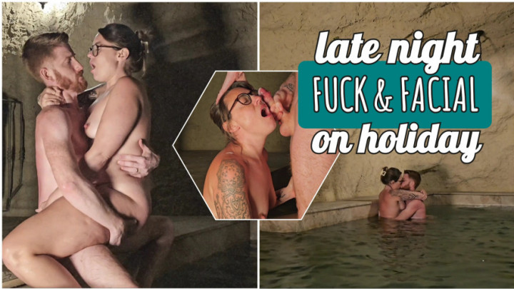 Late night fuck and facial on holiday