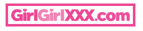 Girl Girl XXX