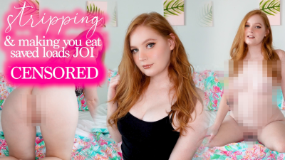Stripping and Making You Eat Saved Loads JOI [CENSORED]