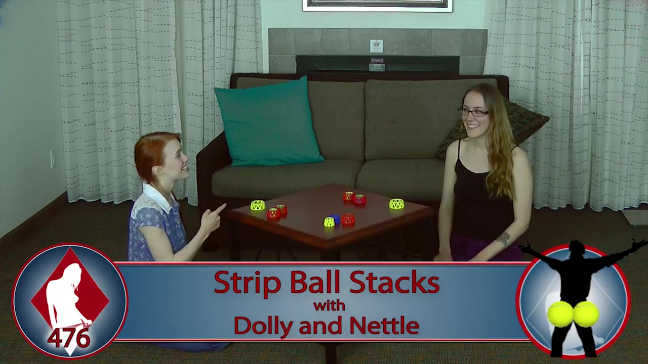 Strip Ball Stacks with Dolly and Nettle