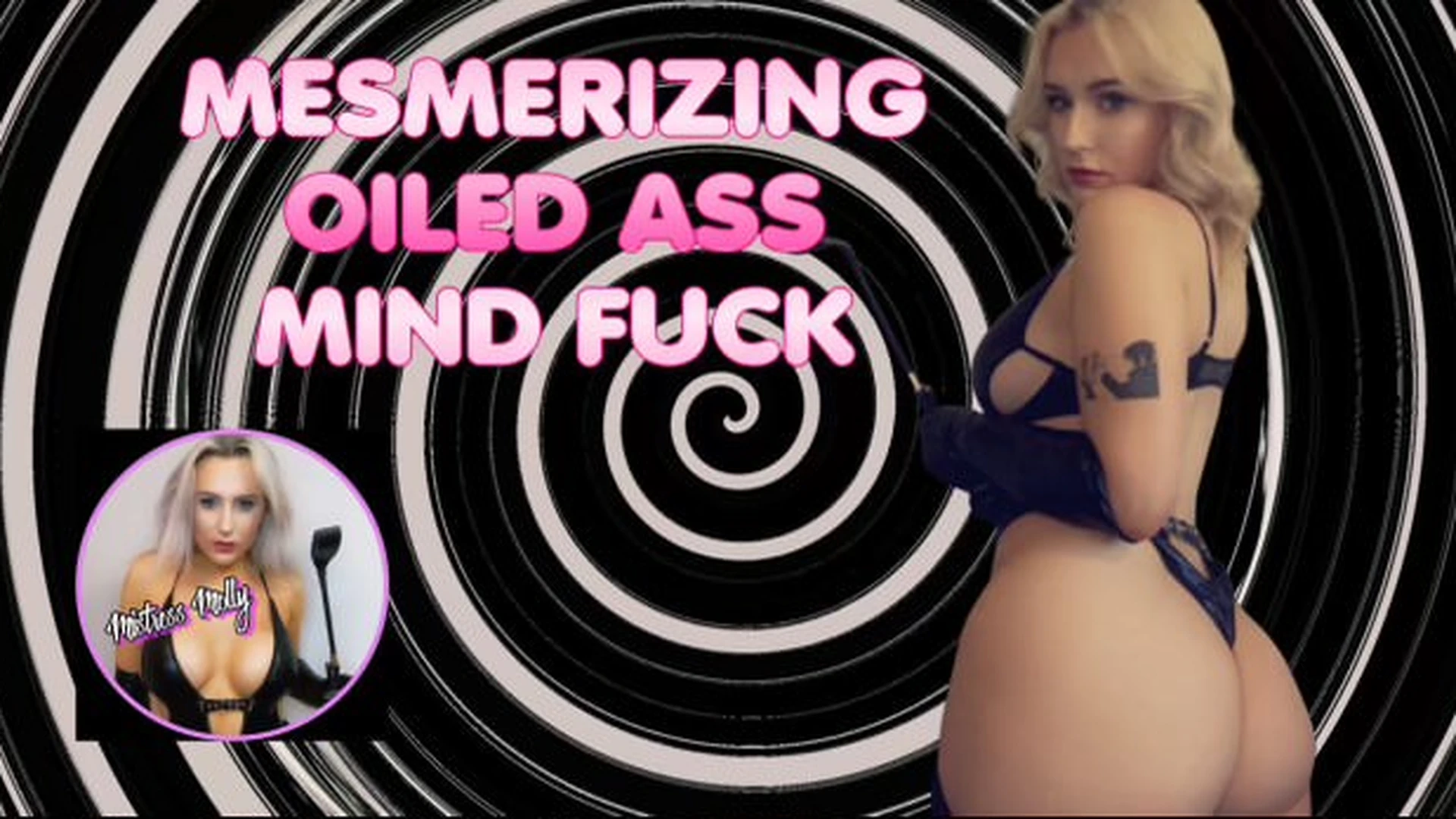 Oil Covered Ass Mind Fuck