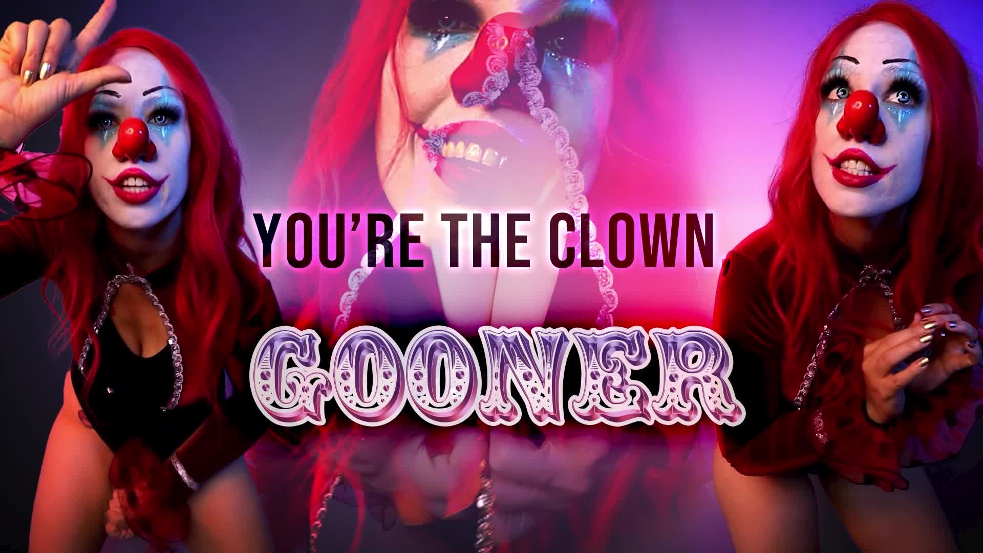 You're the Clown, Gooner