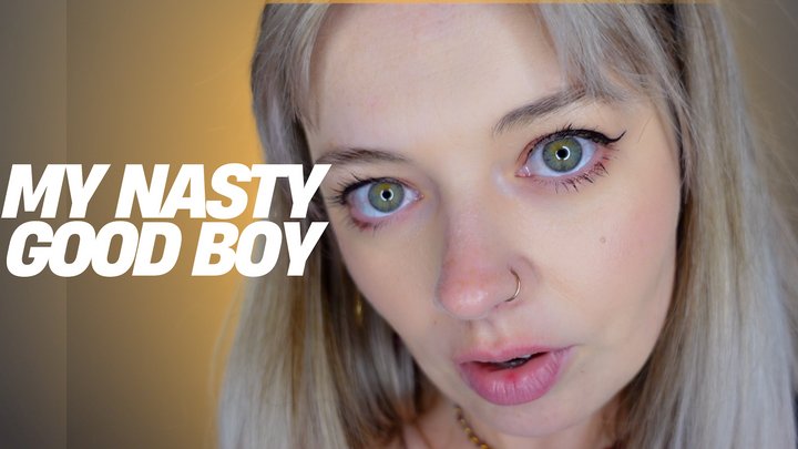 My Nasty Good Boy