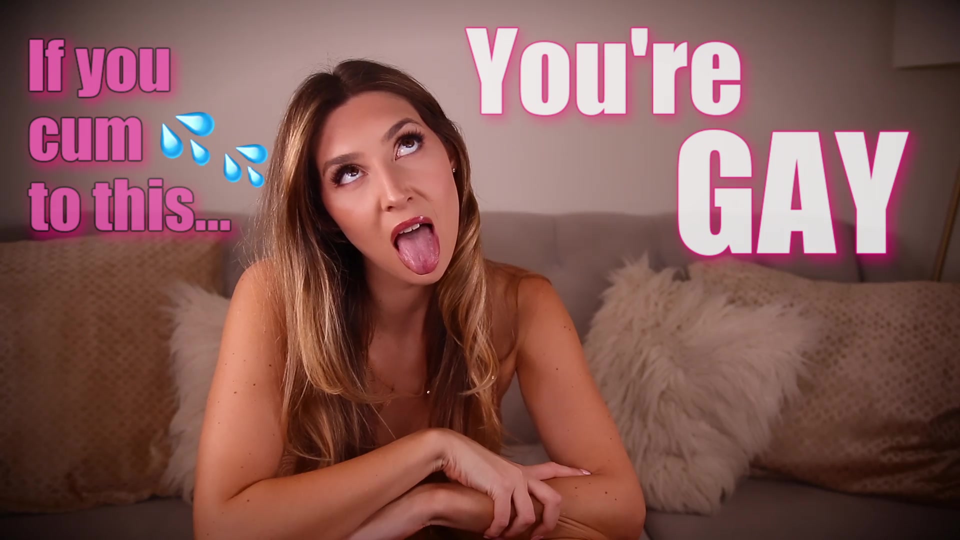 If You Cum to This... You're GAY