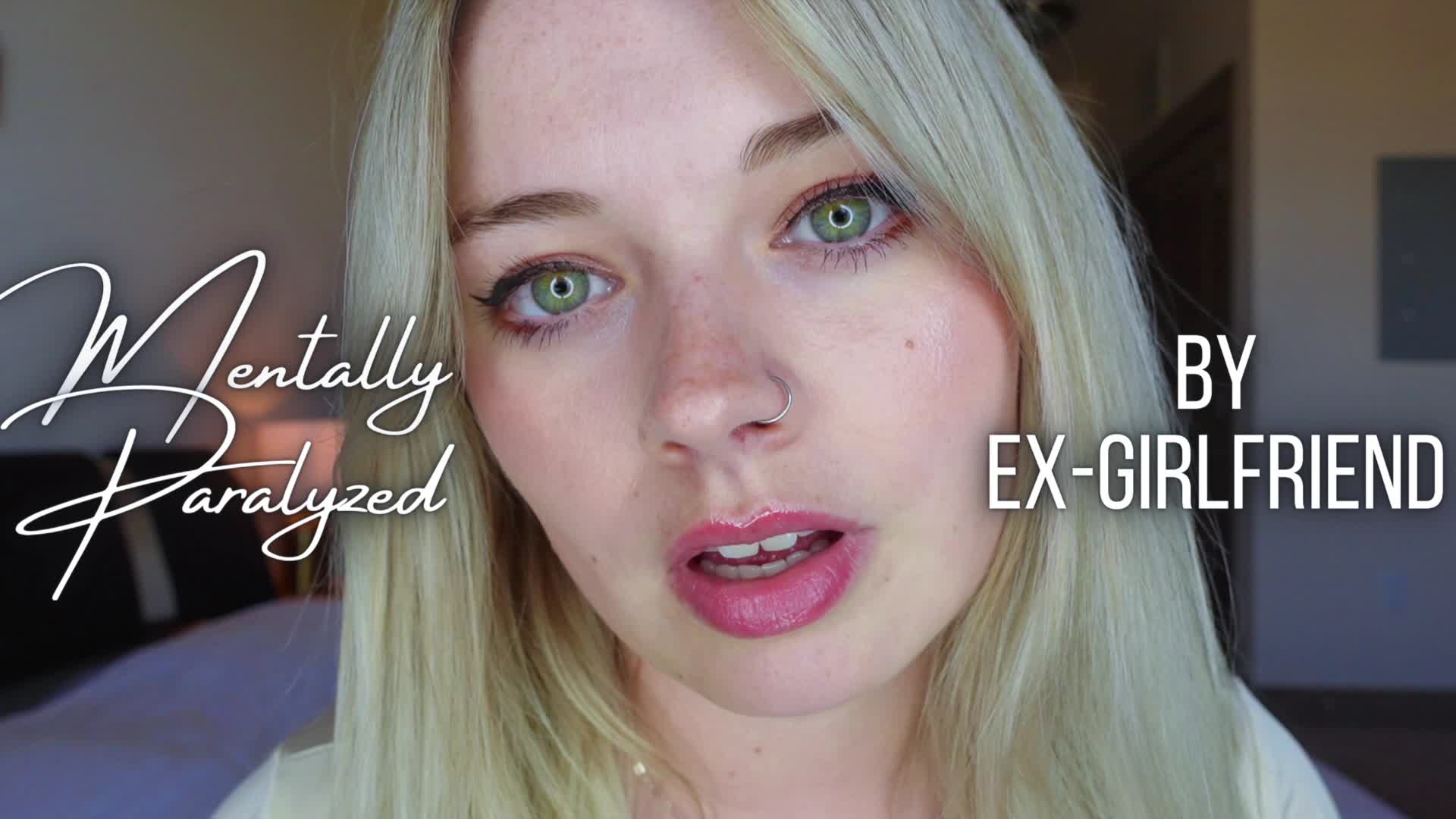 Mentally Fucked by Ex-Girlfriend