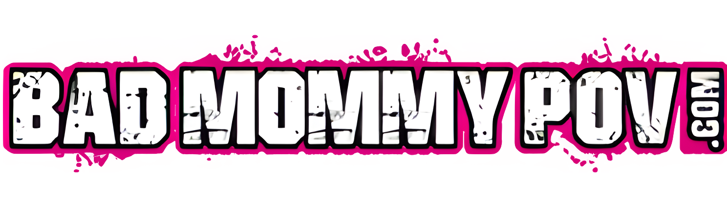 Bad Mommy POV