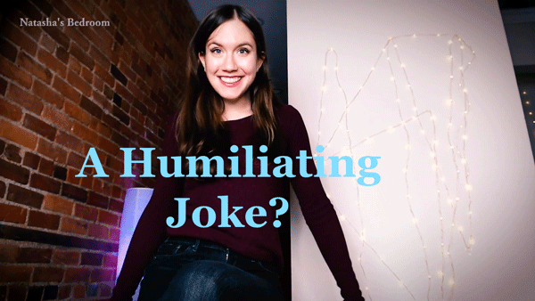 A Humiliating Joke?