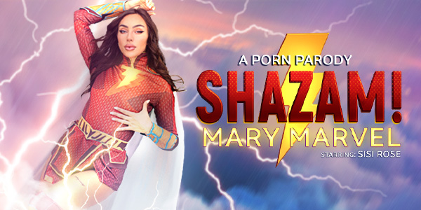 Shazam: Mary Marvel (A Porn Parody)