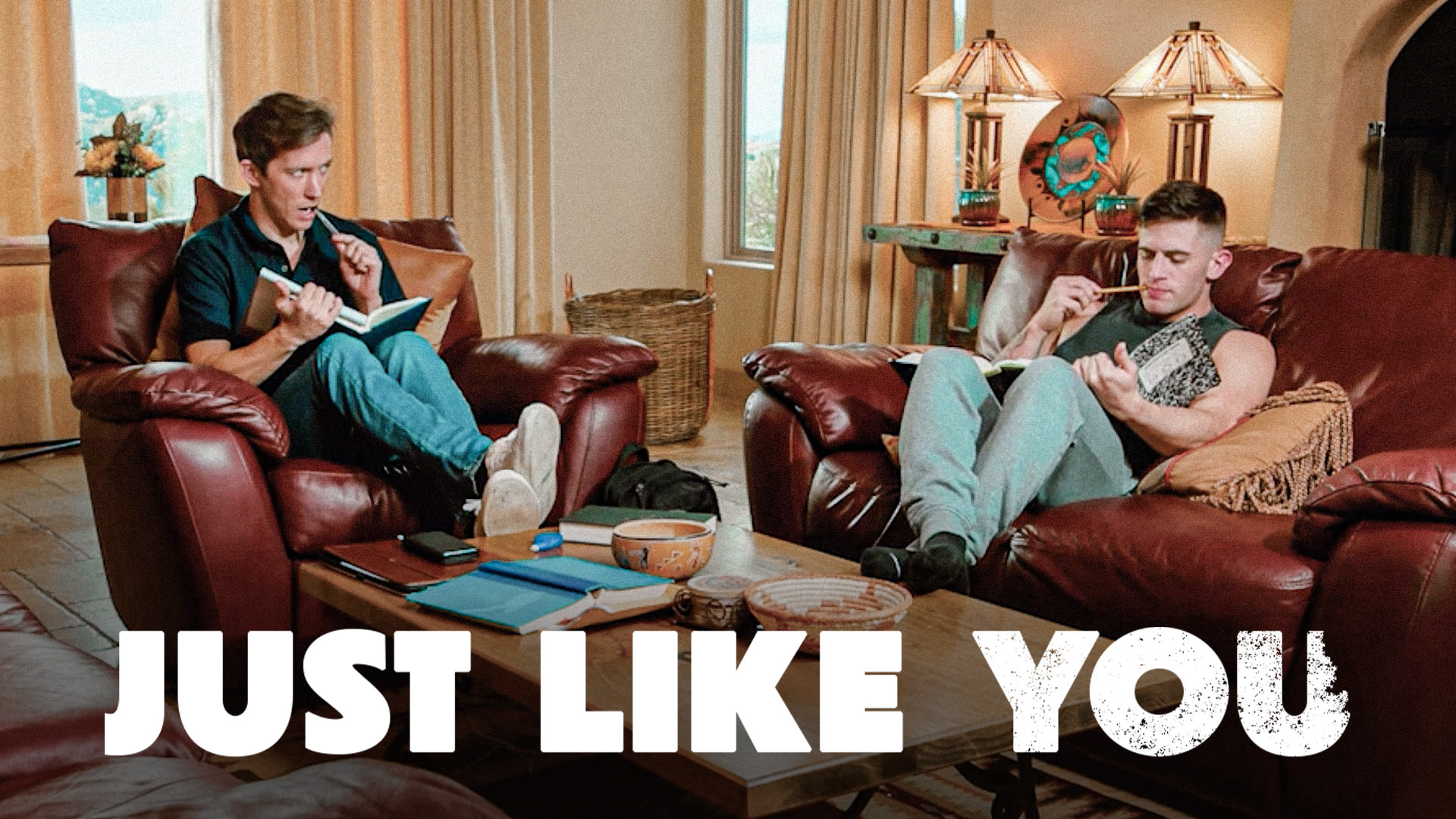 Just Like You