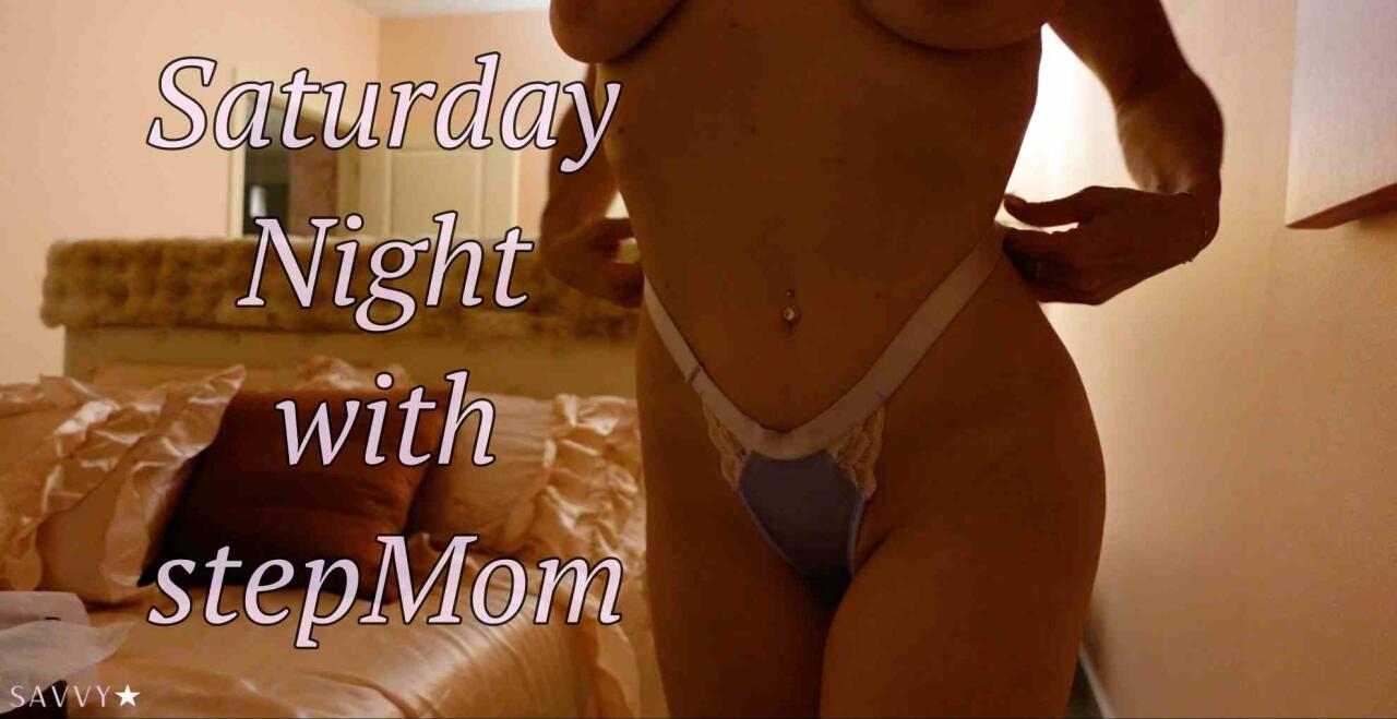 Saturday Night with Mom