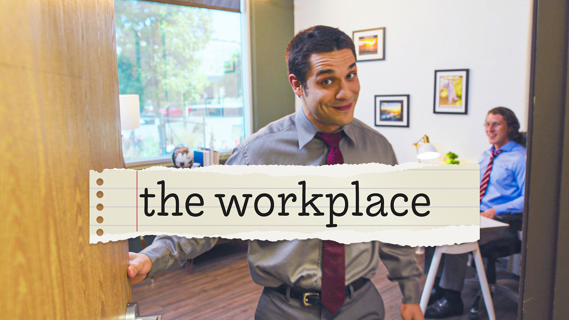 The Workplace