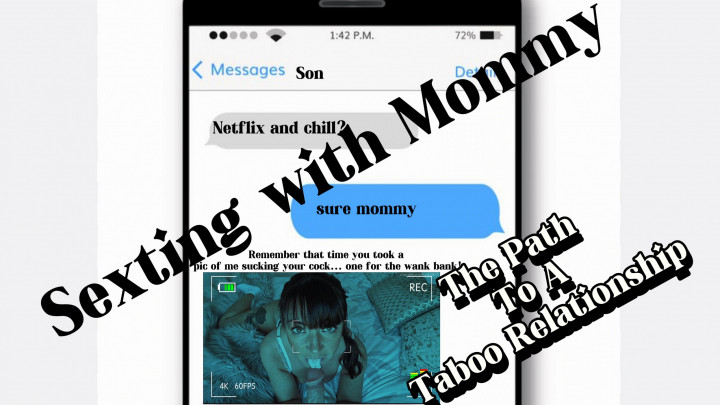 Sexting With Mommy: The Path To a Taboo Relationship