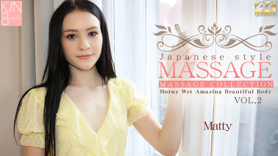 JAPANESE STYLE MASSAGE Horny Wet Amazing Beautiful Body VOL2 / Matty