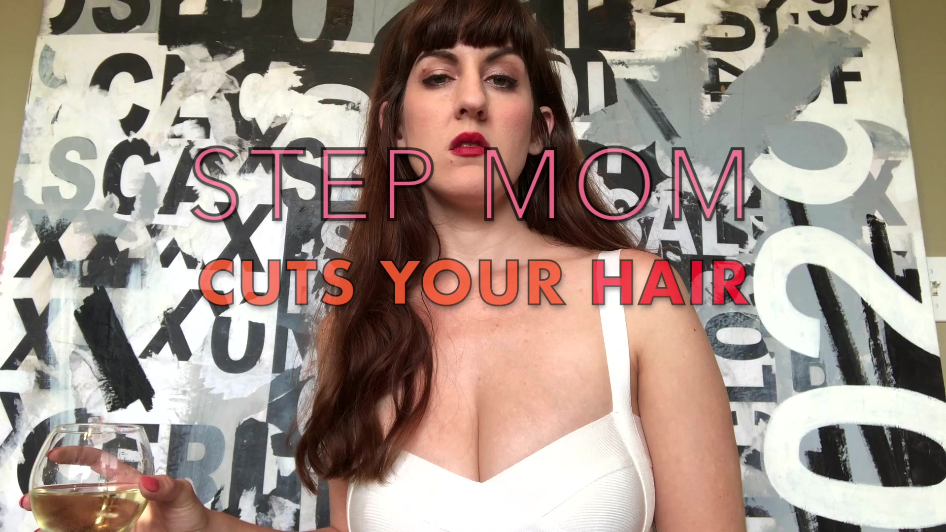 Step-Mom CUTS YOUR HAIR