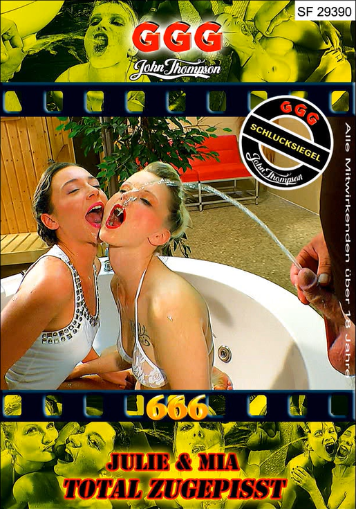 Julie & Mia total zugepisst