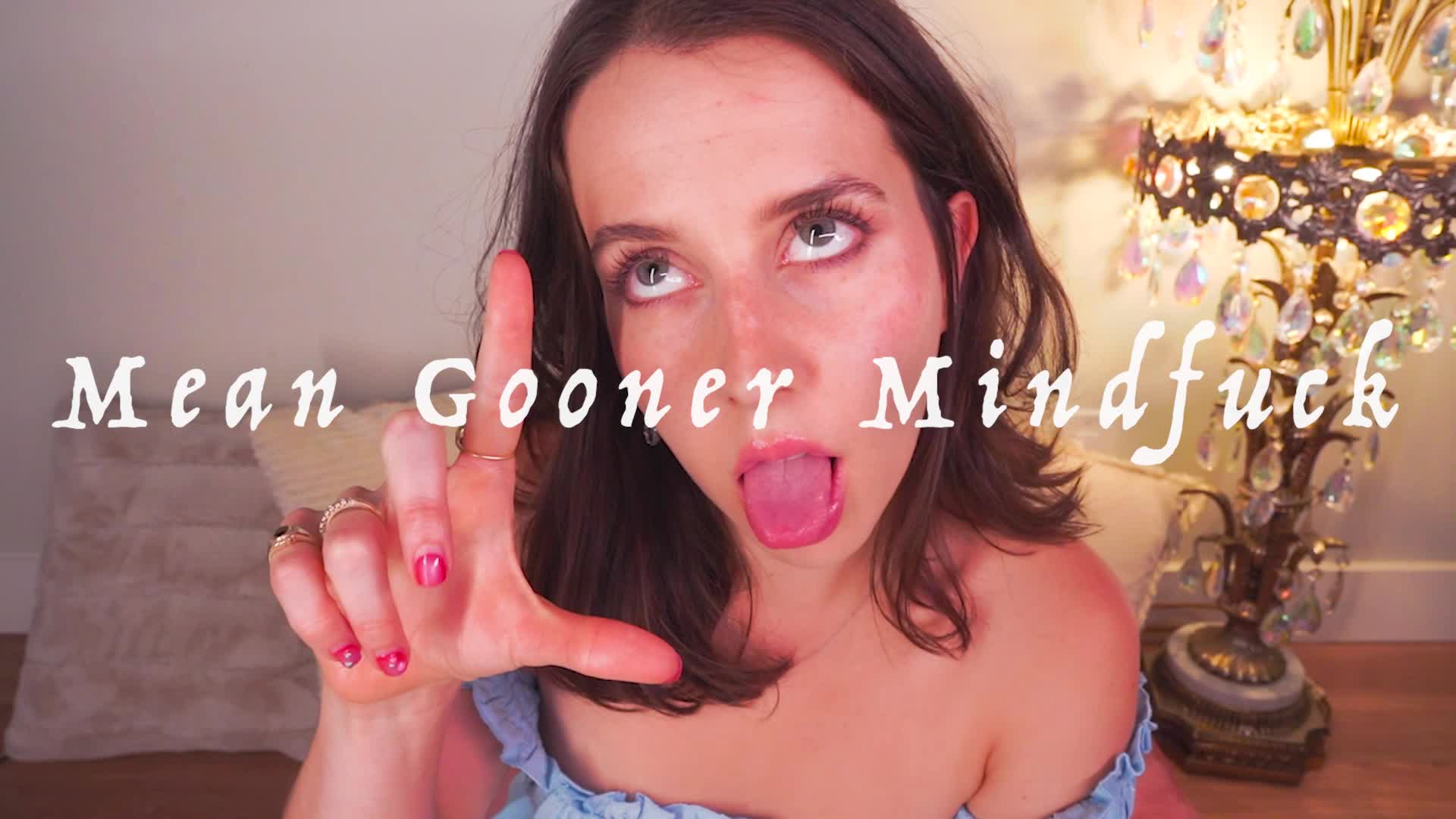 Mean Gooner Mindfuck